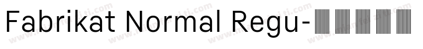 Fabrikat Normal Regu字体转换